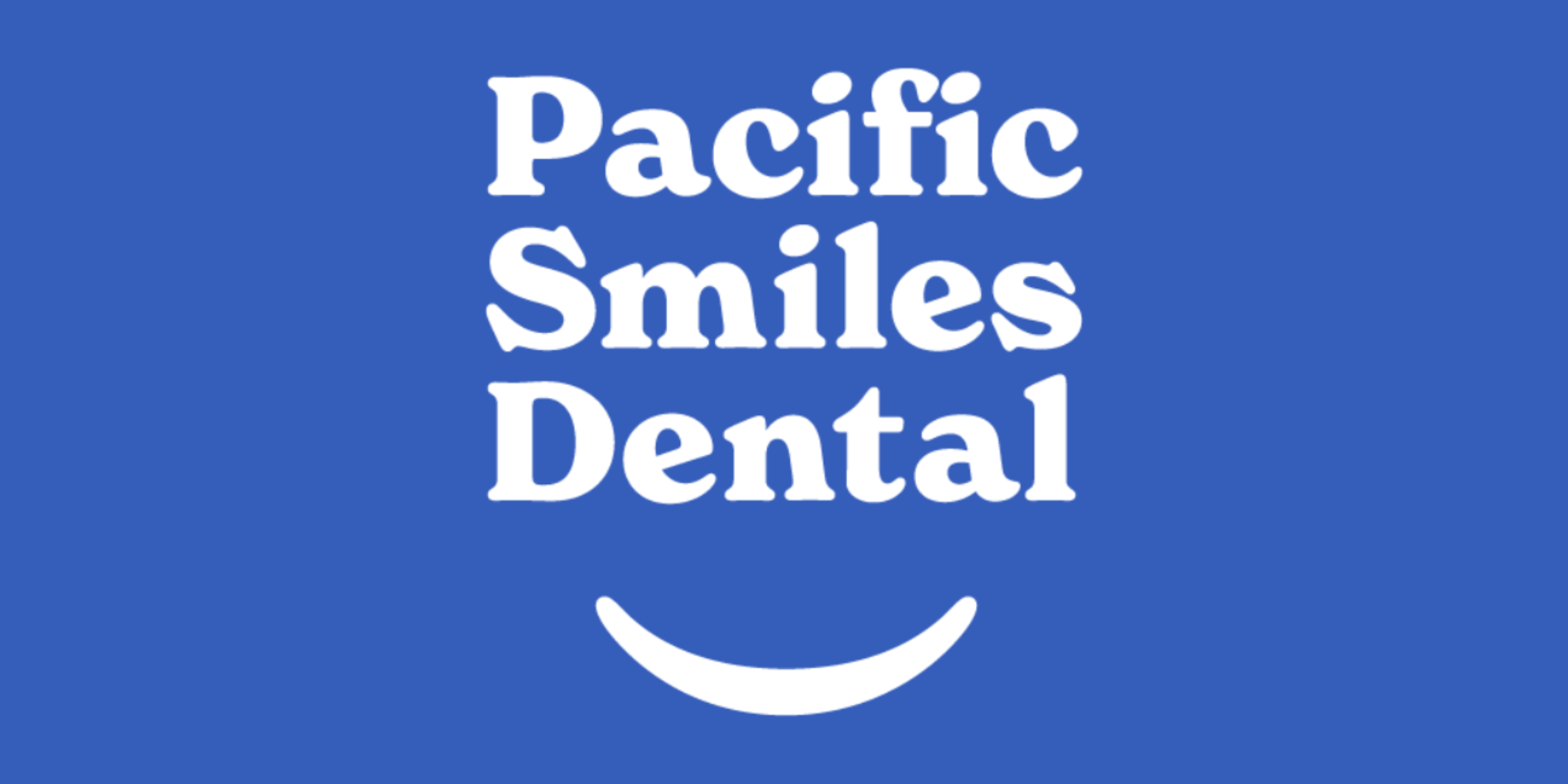 Pacific Smiles Dental